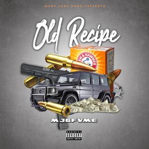 Old Recipe (Explicit)