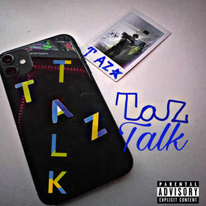 Taz Talk (Explicit)