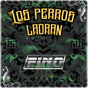 Los Perros Ladran