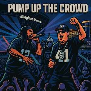 PUMP UP THE CROWD ALLEGIANT STADIUM