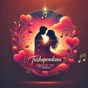 Tushapendana (feat. Nurah)