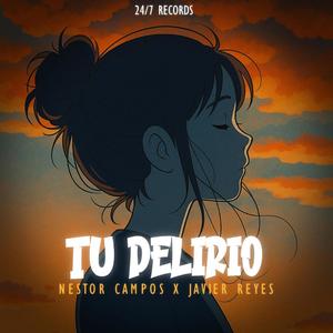 Tu Delirío (feat. Javier Reyes)