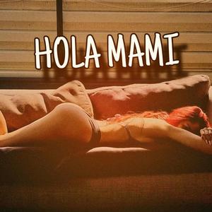 HOLA MAMI (feat. Albotă)