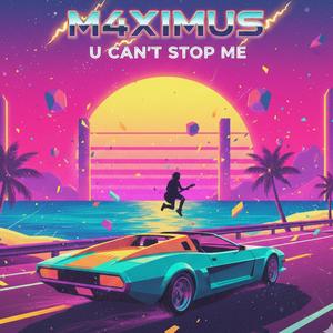 U Can´t Stop Me