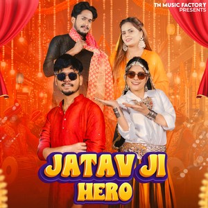 Jatav Ji Hero