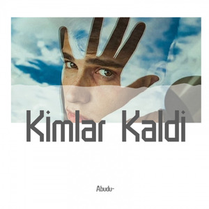 Kimlar kaldi