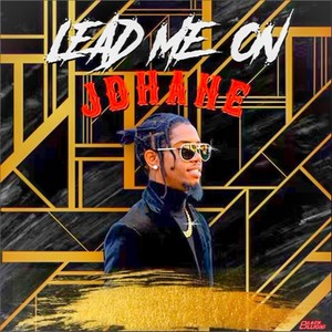 Lead Me On (Explicit)