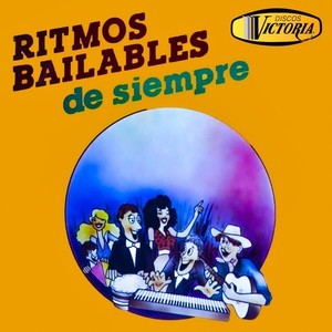 Ritmos Bailables de Siempre