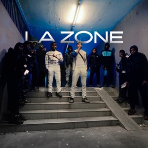 La Zone (Explicit)