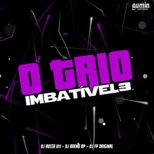 O Trio Imbatível 3 (Explicit)