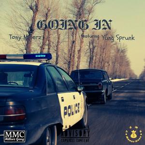 Going in (feat. Yung Sprunk) (Radio Edit)