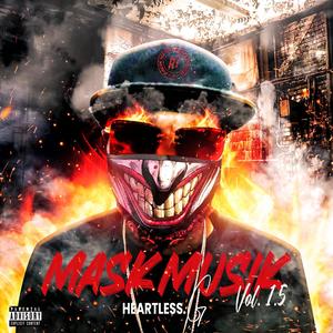 Mask Musik Vol. 1.5 (Explicit)