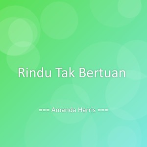 Rindu Tak Bertuan