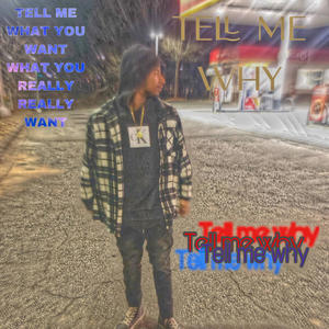 4everpaid_john - Tell Me Why (Explicit)