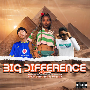 Big Difference (Remix) [Explicit]