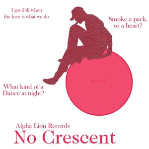 No Crescent (feat. Sheehan Sista & FullyJ)