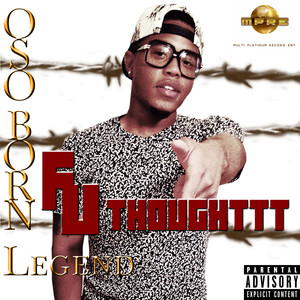F U Thoughttt (Explicit)