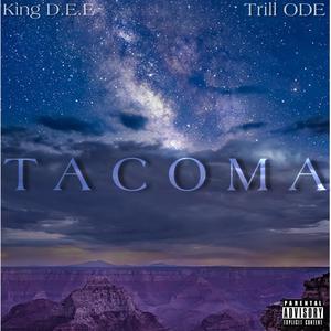 Tacoma (feat. Trill ODE) [Explicit]