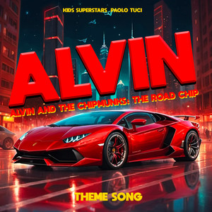 Alvin and the Chipmunks: The Road Chip Theme Song