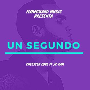 Un Segundo (feat. Cheester Love)