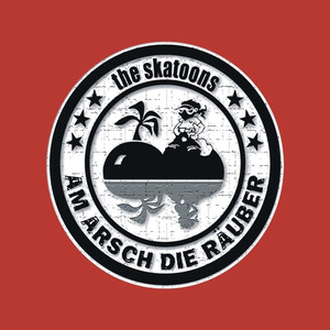 Am Arsch die Räuber