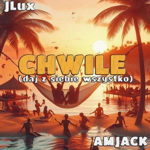 Chwile (daj z siebie wszystko) (feat. Amjack) [Explicit]