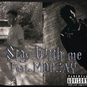 Stay With Me (Explicit)