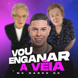 Vou Enganar a Veia (Explicit)