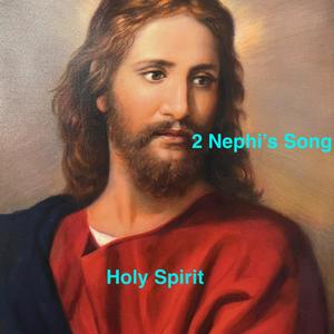 2 Nephi's Song