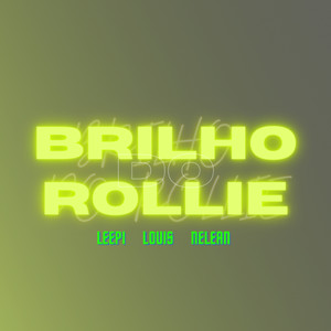 Brilho do Rollie (Explicit)