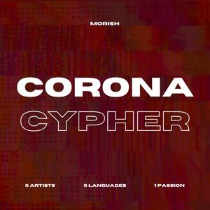Corona Cypher(feat. Siga, Naren Zac & E.A) (Explicit)