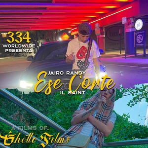 Jairo Randy (Ese Corte) (feat. iL Saint) [Explicit]