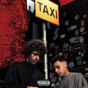 TAXI (feat. Full011) (Explicit)