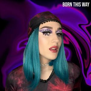 Born This Way