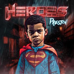 Heroes (Explicit)