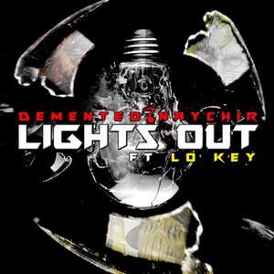 Lights Out(feat. Lo Key) (Explicit)