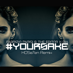 #Yoursake (HDSe7eN Remix)