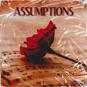 Assumptions (feat. Yung Dawg & Drizzy Tae)