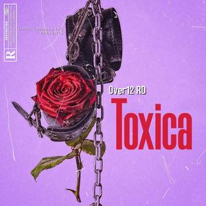 Toxica (Explicit)