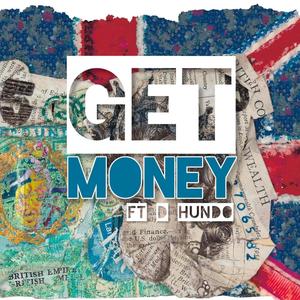 Get Money (feat. D Hundo) [Explicit]