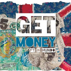 Get Money (feat. D Hundo) (Explicit)