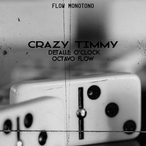 Flow Monotono (feat. Detalle O'clock & Octavo Flow) [Explicit]