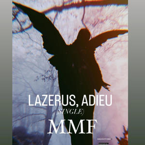 LAZERUS, ADIEU (Single)