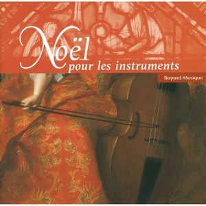 Noël Pour Les Instruments