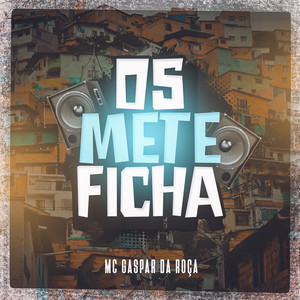 Os Mete Ficha (Explicit)