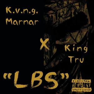 LBS (feat. King Tru) (Explicit)