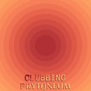 Clubbing Prytaneum
