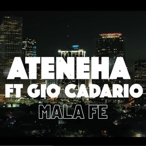 Mala Fe(feat. Gio Cadario)