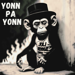 Yonn Pa Yonn (Explicit)