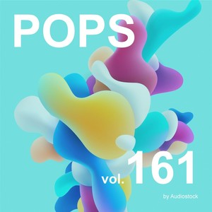 POPS, Vol. 161 -Instrumental BGM- by Audiostock